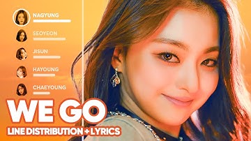 fromis_9 - WE GO (Line Distribution + Lyrics Color Coded) PATREON REQUESTED