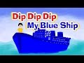 Dip Dip Dip My Blue Ship Rhyme | English Rhymes For Children | Kids Songs | Poems For Kids