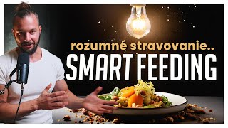 SmartFeeding - rozumné stravovanie pre krásnu postavu a energický život