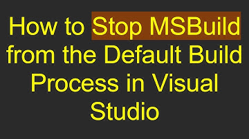 How to Stop MSBuild from the Default Build Process in Visual Studio