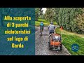 Lago di Garda ciclabile: 500 km di percorsi per il cicloturismo