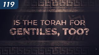 Is the Torah for Gentiles, too? | God's requirements for the native born and the sojourner