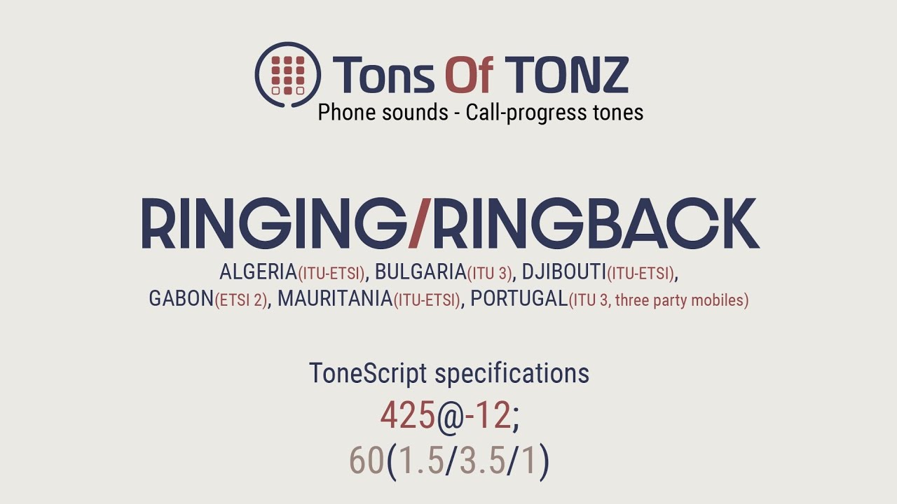 Ringing/Ringback tone (Algeria, Djibouti, Mauritania, and 3 more ...