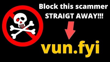 How To Keep Your Youtube Channel Safe From Scammers, Block vun.fyi Comments ASAP!!!