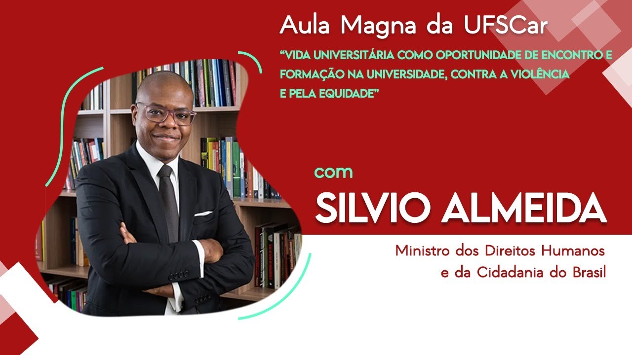 Aula Magna da UFSCar com o Ministro dos Direitos Humanos e da Cidadania ...