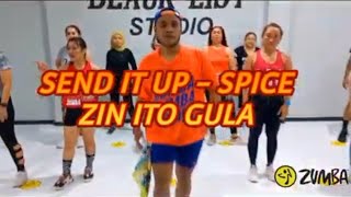 SEND IT UP by Spice | Zumba | Dance Fitness | Choreography | Zin Ito Gula