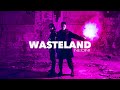 NEONI - Wasteland (lyric video)