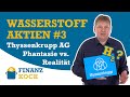 Thyssenkrupp AG eine Wasserstoff-Aktie? - Teil 3 der Wasserstoff-Serie