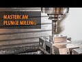 Mastercam Plunge Milling with Walter Tools M5008 Xtra·tec® XT high-feed milling cutter | Haas VF-2YT