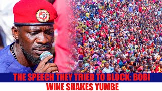 Bobi wine’s Best Speech ever | Full Speech In Yumbe