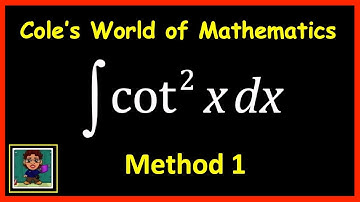 Integral of cot^2 x (Method 1) ❖ Calculus