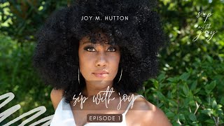 S2 Ep. 1 | Have a Baby My Me | Sip with Joy
