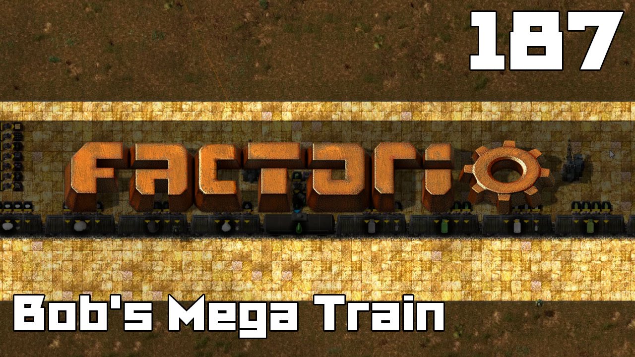 Let's Play Factorio Bob's Mega Train Part 187 - YouTube
