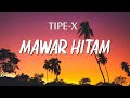 Tipe-X - Mawar Hitam - LIRIK VIDEO