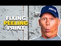 How To Fix Peeling Paint.