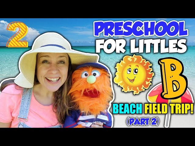 Preschool for Littles by Songs for Littles - Letter B Part 2 - Ms Rachel Visits the Beach class=