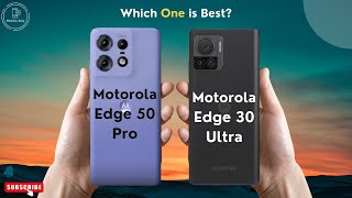 Motorola Edge 50 Pro vs Motorola Edge 30 Ultra
