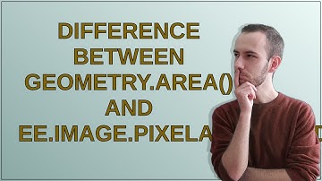 Gis: Difference between geometry.area() and ee.Image.pixelArea().reduceRegion(geometry)