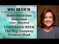 Mane Attraction Seduction in Hazelnut COMPARED TO The Wig Company Summer Heat HD fiber wig