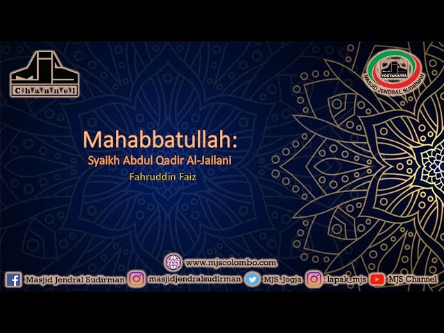 Ngaji Filsafat 339 : Syaikh Abdul Qadir Al Jailani - Mahabbatullah class=