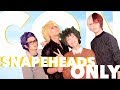 Gays in the sky academia  snapeheads only con