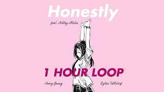 Honestly 1 Hour Loop - Henry Young Dylan Tallchief Feat Ashley Alisha