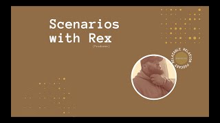 Scenarios With Rex - Coping with Grief Together S2 E1