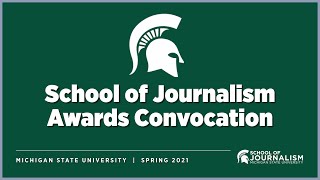 2021 School of Journalism Awards Convocation