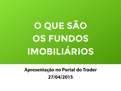 O que são Fundos Imobiliários (Portal do Trader)