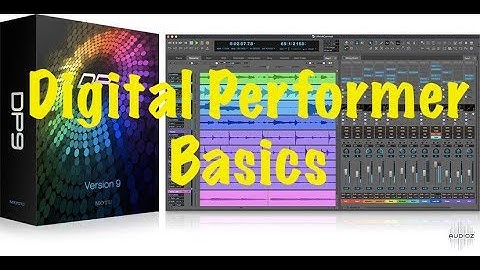 Digital Performer Basics: Episode #1 Window Sets, Markers and Lay of The Land