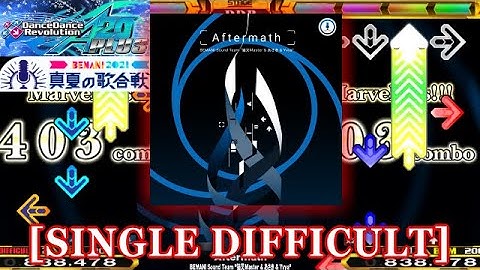 【DDR A20 PLUS】 Aftermath [SINGLE DIFFICULT] 譜面確認＋クラップ
