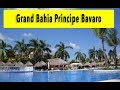 GRAND BAHIA PRINCIPE PUNTA CANA HD - YouTube