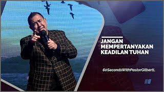 JANGAN MEMPERTANYAKAN KEADILAN TUHAN