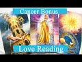 Cancer BONUS KARMIC CYCLE ENDING  2024