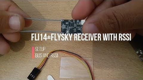 Fli14 Receiver (Flysky  Compatible)ibus and rssi setup