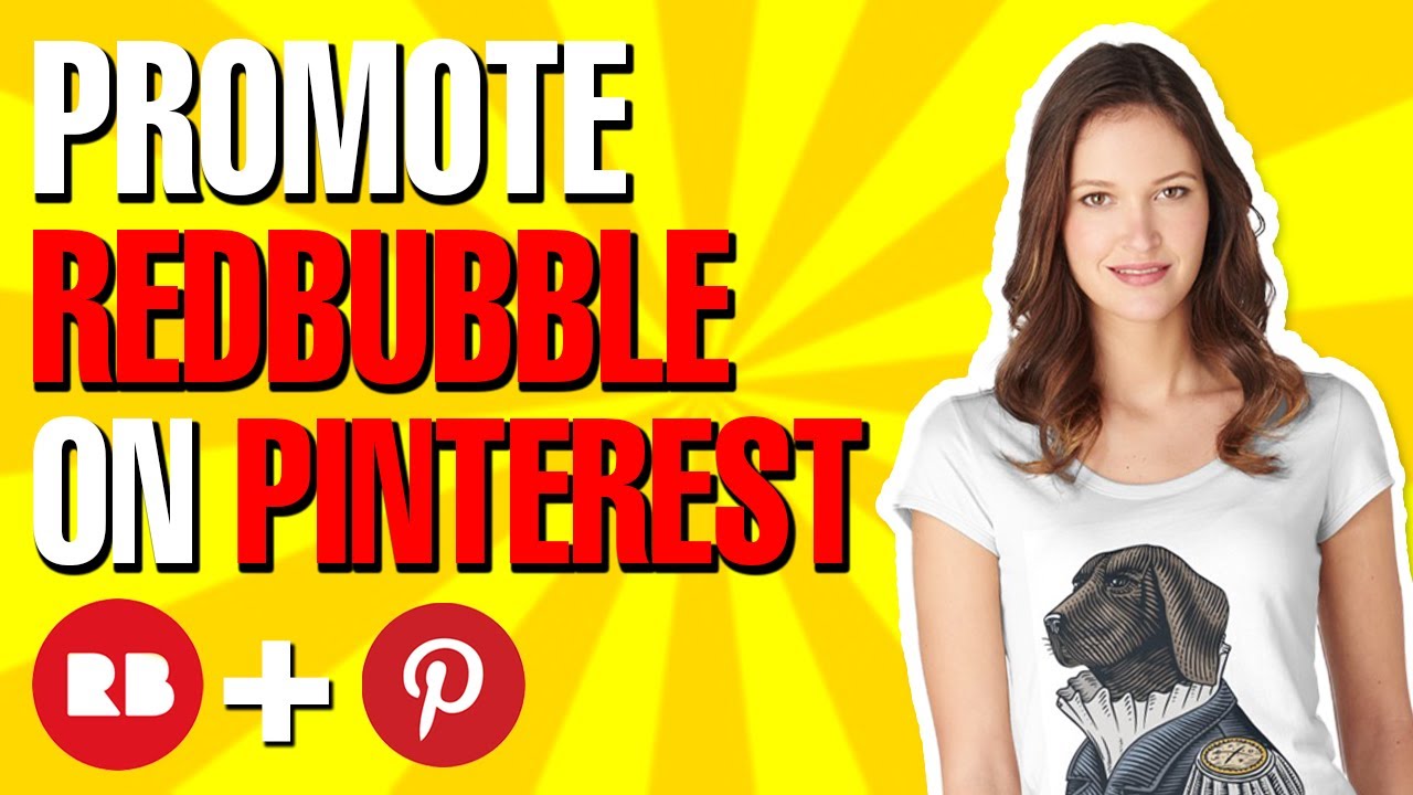 How To Promote Redbubble Products On Pinterest | Get More Traffic For Free