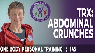 TRX Abdominal Crunches : One Body PT : 145