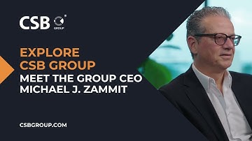 Explore CSB Group – Meet the Group CEO Michael J. Zammit