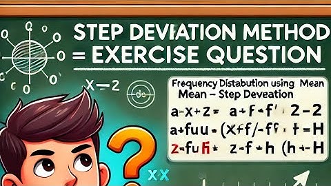 "Discrete Series Step Deviation Method | Part-2 | Exercise Question