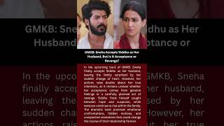 GMKB: Sneha Accepts Siddhu as Her Husband, But Is It Acceptance or Revenge? #gangamaakibetiya