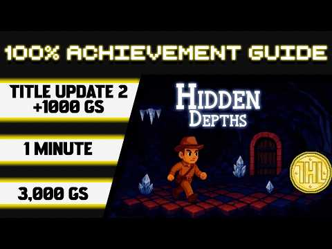Hidden Depths Title Update 2 100% Achievement Walkthrough * 1000GS