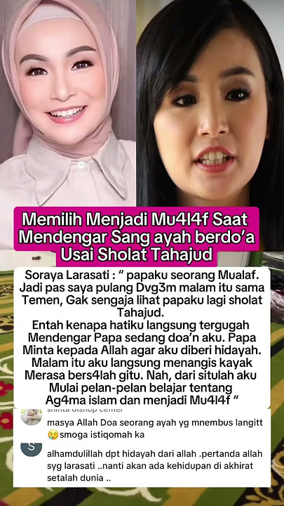 Soraya Larasati jadi Mualaf saat dengar doa sang Ayah🔥🔥🔥 !!!