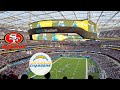 SoFi Stadium - Our First Visit! - 49ers VS Chargers - Home of NFL Super Bowl LVI