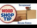 Scrapwood Resaw Fence - WOOD magazine