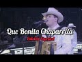 Edicion Especial - Que Bonita Chaparrita (2022)