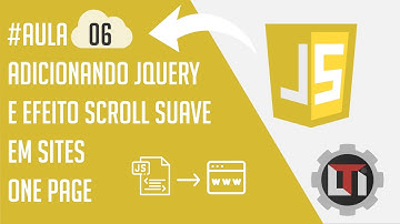 Aula 06 - Adicionando jQuery e efeito scroll suave