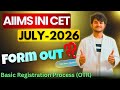 INI CET July 2026 Form Out Registration Started Or Not Basic Registration Process Latest Update 