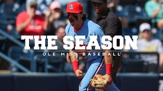 The Season: Ole Miss Baseball - The Bounce Back (2024)