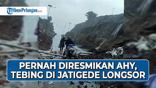 Pernah Diresmikan AHY, Tebing Jalan Lingkar Utara Jatigede Ambrol Diterjang Hujan