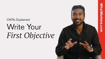 Writing Your First Objective? Tips and Examples | OKRs Explained
